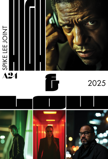 Mock movie poster, High, an A24 and Spike Lee Joint